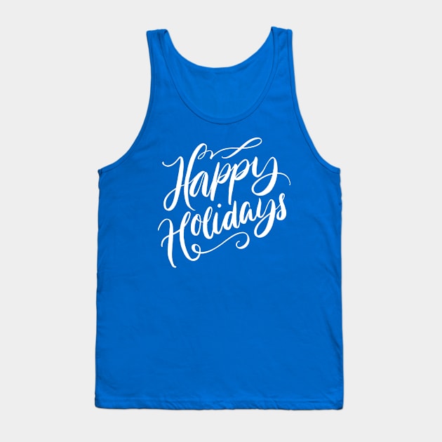 Happy Holidays maroon Tank Top by PallKris